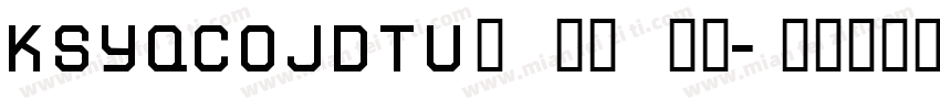 KSYQCOJDTU0 32 40字体转换